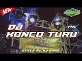 Download Lagu •DJ Konco Turu[Telah Lama Aku Sendirian] Style Slow Bass Horeg Paling Enak Buat Cek Sound 2024•