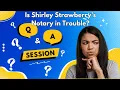 Can Shirley Strawberry s Notary Get in Trouble
