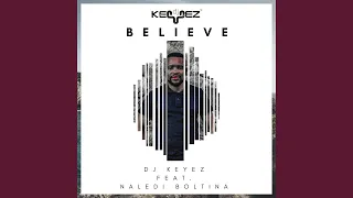 believe feat dj keyez 