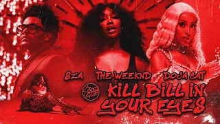 SZA, The Weeknd, \u0026 Doja Cat - Kill Bill / In Your Eyes (Mashup)