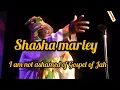 Shasha Marley I am not ashamed of Gospel of Jah lyrics
