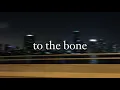 Download Lagu to the bone - pamungkas (speed up)