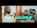 Download Lagu PAPA MASHUP PART 2 | SASRA Music | Prod. Devin Beats | Niesha, AJ, Raveen, Aryan, Wolf, Tigri | CMR