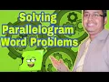 Parallelogram Word Problems Solving Parallelogram Word Problems Quadrilaterals