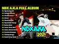 NDX AKA Full Album Terbaru 2024 Lagu Jawa Viral   Ngertenono Ati, Kelingan Mantan #trending