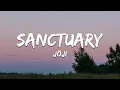 Download Lagu Joji - Sanctuary /  You're the sanctuarys