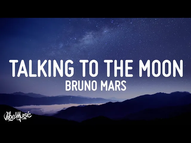 Download MP3 Bruno Mars - Talking To The Moon (Lyrics)