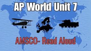 AP World History Unit 7 Global Conflict FULL AMSCO Read-Along Review