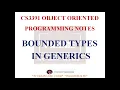 BOUNDED TYPES IN GENERICS NOTES CS3391 OBJECT ORIENTED PROGRAMMING NOTES 2021 REGULATION CSE