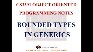 BOUNDED TYPES IN GENERICS NOTES CS3391 OBJECT ORIENTED PROGRAMMING NOTES 2021 REGULATION CSE