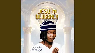 jesu ni olugbala