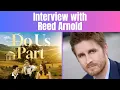 Do Us Part Interview Reed Arnold on Love Weddings the Chaos of Unresolved Feelings