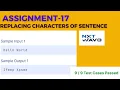 Assignment 17 Replacing characters of sentence NXT Wave CCBP In Telugu for beginners