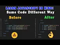 Same Code Different Way - JavaScript Pro Tips Best way to Write Javascript code