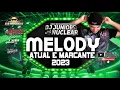 Download Lagu MELODY ATUAIS E MARCANTE SETEMBRO 2023 DJ JUNIOR NUCLEAR SE INSCREVA