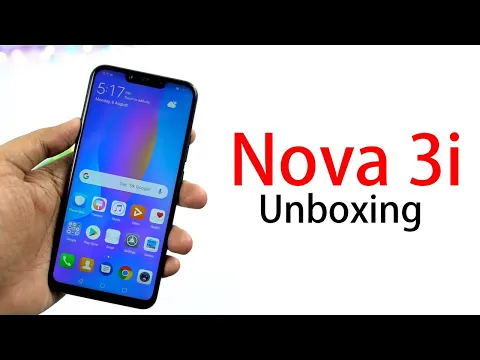 Download MP3 Huawei Nova 3i Unboxing, Price, Specs, Camera Samples and Benchmark Scores