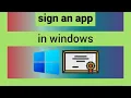 How To Sign An Application In Windows 11