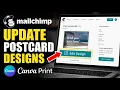 How to update postcard designs with Mailchimp or Canva Print - Beginner Guide