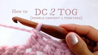 How to DC2TOG double crochet 2 together - beginner crochet tutorial