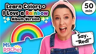 Learn Colors with Ms Rachel - I Love A Rainbow Song - NEW ALBUM VERSION - Toddler Learning