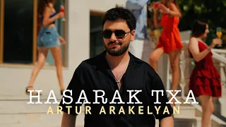 Artur Arakelyan - Hasarak Txa