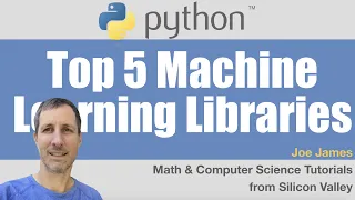 Python Top 5 Machine Learning Libraries
