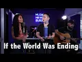 If the World Was Ending (Acoustic Cover) - Jason Chen x Jules Aurora