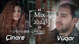 Cinare Melikzade Men Ozum Gederem Ft Vuqar Bileceri Mix 2024  Cinare Melikzade Men Ozum Gederem Ft Vuqar Bileceri Mix 2024