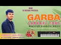 Download Lagu New garba mix | Sarkari Tone | New Dj Dhiraj musical 
