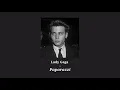 Download Lagu Lady Gaga - Paparazzi (SLOWED DOWN + Reverb)