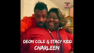 charleen main mix deon cole stacy kidd