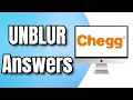 How to UNBLUR Chegg Answers 2024