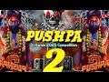 Download Lagu Pushpa 2 EDM | Dialogue Mix | DJ SATPAL REMIX | #Pushpa2edmmix #Soundcheck #Pushpa2dialogue #2025