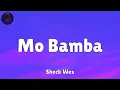 Sheck Wes - Mo Bamba (Lyrics)