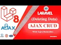 Laravel 8 Ajax Crud Deleting Data