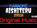 Download Lagu Karaoke Aishiteru ( Original Music ) HQ Audio - Zivilia