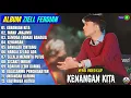 Download Lagu Ziell Ferdian Full Album || KENANGAN KITA - MANA JANJIMU - Pop Melayu Terpopuler 2025 - On Trending