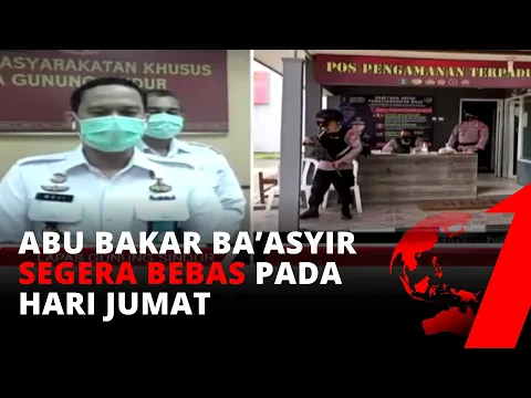 Lapas Gunung Sindur Terus Koordinasi Soal Bebasnya Abu Bakar Ba'asyir | tvOne