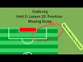 Code org Lesson 10 Practice Missing Score