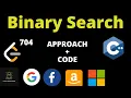 Binary Search Algorithm Explained Leetcode 704 Leetcode October Challenge