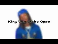 King Von Broke Opps 1 Hour