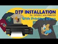 Download Lagu Pet FILM DTF PRINTING - Epson L805 A4 DTF Printing
