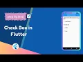 Checkbox in Flutter How to implement CheckBox in Flutter Checkbox Widget Flutter