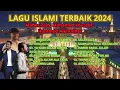 Download Lagu Lagu Islami Terbaik 2024 Humood, Maher Zain, Mohamed Youssef