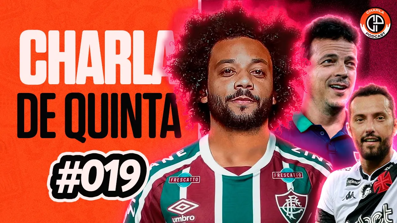 MARCELO É DO FLUMINENSE! VASCO AVANÇA NA COPA DO BRASIL - CHARLA DE QUINTA #019