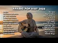Download Lagu Arabic Pop Hits 2025 🎶 | Lagu Arab Romantis Terbaru \u0026 Terpopuler | Best Arabic Love Songs