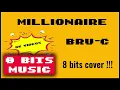 Bru C - Millionaire Chiptune Cover, 8 Bits Cover #chiptunemusic #8bitsmusic