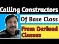 Calling and Passing parameters to Constructors of Base class From Derived Class