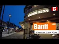 4K Popular Banff Shopping Mall Tour Cascade Shops Banff National Park Canada
