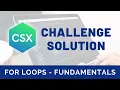 CSX Challenge Solution For Loops - Fundamentals Precourse